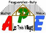 Logo de l'APE Les Trois Villages pour Feuguerolles-Bully, incluant Maltot et Vieux.