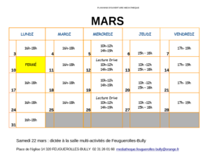 Calendrier des horaires d'ouverture de la médiathèque pour mars à Feuguerolles-Bully, incluant une dictée le 22 mars.