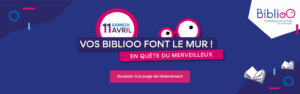 Voici le programme de l&rsquo;animation « vos Biblioo font le mur ! » samedi 11 avril 2026