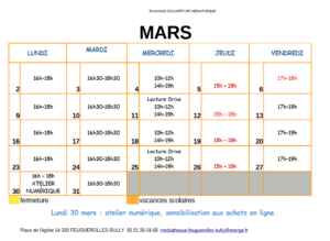 Planning d'ouverture de la médiathèque de Feuguerolles-Bully pour le mois de mars.