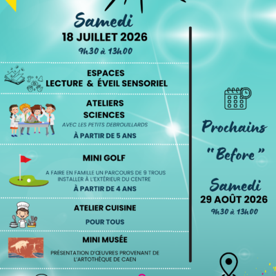 Affiche de l'événement "Les Before en famille" à Maltot, le 18 juillet 2026, avec diverses activités éducatives et ludiques.